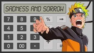 Naruto (Sadness and Sorrow) - Calculator Cover - Tutorial