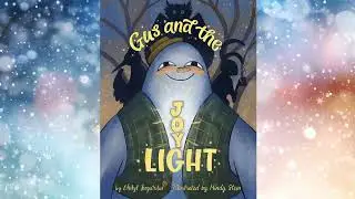 Gus and the Joylight &ndash; Chapter 1 | Beginner Chapter Book for Kids | Audiobook