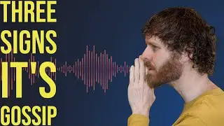 3 Signs It's Gossip, & 3 Ways Out