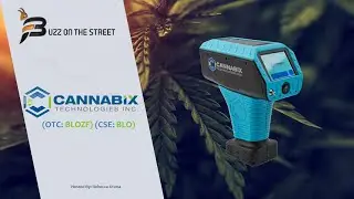 &ldquo;Buzz on the Street&rdquo; Show: Cannabix Technologies (OTC: BLOZF) (CSE: BLO) Beta Testing Clinic