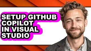 How to Setup Github Copilot in Visual Studio (updated)