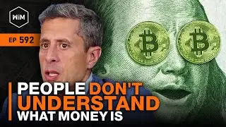 Can Bitcoin Rebuild Civilization? w/ Saifedean Ammous (WiM592)