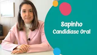 Sapinho: Candidíase Oral