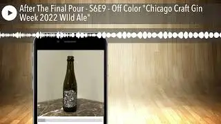 After The Final Pour - S6E9 - Off Color 