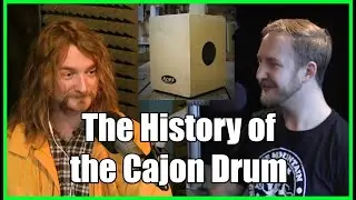 The History of the Cajon Drum w/ Kristofer Lee Bentley
