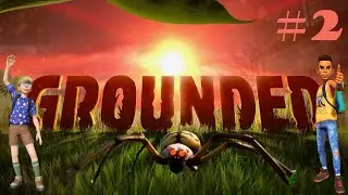 Grounded #2 - The Quest To Find The Juice Box