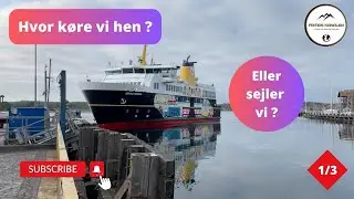 Hvor køre vi hen, eller sejler vi?