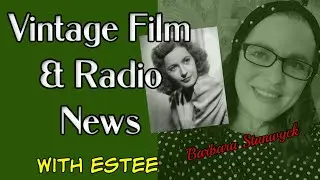 Vintage Film and Radio News👉 Barbara Stanwyck/September 1941