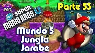New Super Mario Bros U Parte 53 Jungla Jarabe 7 - Estampida de Florugas