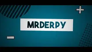 My derptastic intro