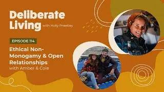 Ethical Non-Monogamy, Polyamory, & Open Relationships