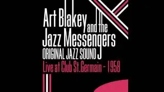 Art Blakey & the Jazz Messengers - Like Someone in Love (Live)
