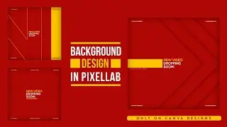 New Trend Background Designs On Pixellab | Pixellab Tutorial | Canva Designs