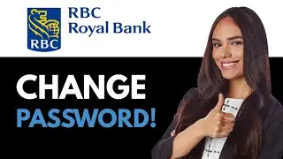 How To Change Password In RBC Online Banking (2025)