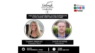 The Zen of Leadership: David Hopper on Love, Peace, and the Long Game