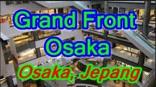 Wisata Jepang: Restoran besar di Osaka, Pusat perbelanjaan, Museum dan banyak lagi Osaka014 Moopon
