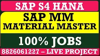 SAP MM MATERIAL MASTER | BASIC TO ADVANCE | PLANT| STORAGE LOCATION | PURCHASE ORG | 8826061227|