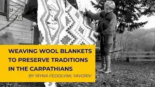 Weaving Wool Blankets To Preserve Traditions In The Carpathians
