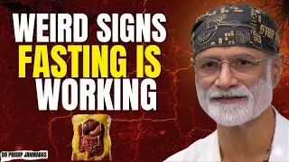 What Happens When Fasting Starts Working? 8 Weird Signs you need to know | Dr. Pradip Jamnadas