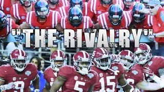 Alabama Crimson Tide vs. Ole Miss Rebels (The Rivalry) 