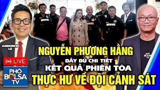 LIVE: Kết quả phi&ecirc;n t&ograve;a b&agrave; Nguyễn Phương Hằng kiện c&aacute;c YouTubers. Thực hư về đội cảnh s&aacute;t bảo vệ.