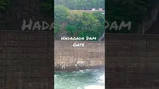 Hadagada Dam Gate