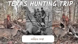 Texas Deer Hunting Trip