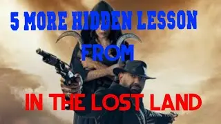 Hidden Truths from the movie In the Lost Land That Will Change How You Watch It