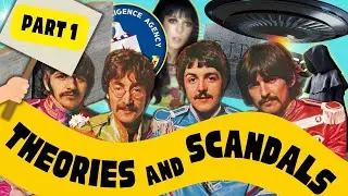 Beatles Theories and Scandals Part 1