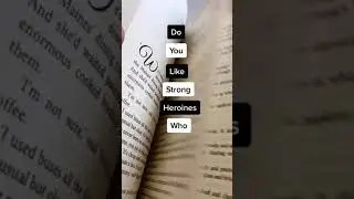 Like a strong heroine?