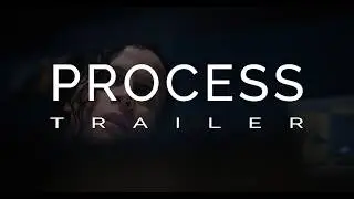 PROCESS - Trailer [2026]