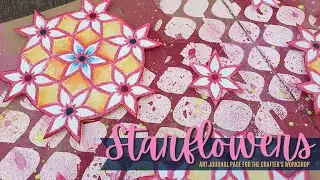 Art Journal Page - STARFLOWERS -  TCW Design Team 2022