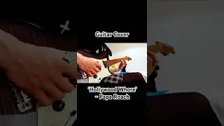 'Hollywood Whore' - Papa Roach | Guitar Cover | by Willow Leavey