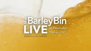 Join us at Rawhides in Stenen, SK for beef, beer and all things barley.