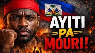 Ayiti Pa Mouri 🇭🇹 — Se Nou Yo Vle Fè Kwè Sa | Chant Engagé