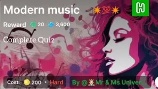 Explore Entertainment and Pop Culture | Modern Music Quiz Answer | Hich Trivia Quiz | Earn in Pound