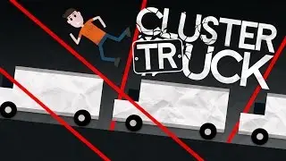Clustertruck Gameplay - Laser Levels! - Let's Play Clustertruck