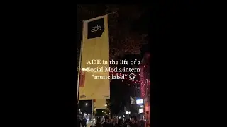 Music Label: ADE in the life of a social media intern 🎶 #music #socialmedia #socialmediamarketing