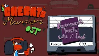 Cherry's Manor OST - Basement Level, Lots of Luck (You Got Directions? B Theme)