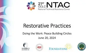 Restorative Practices Series #3: Doing the Work Peace Building Circles