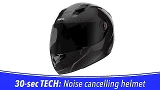 30-sec TECH: Noise cancelling motorcycle helmet