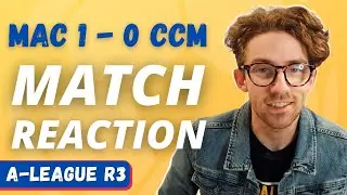 FINAL INGREDIENT MISSING? | Macarthur 1-0 Mariners | Match Reaction