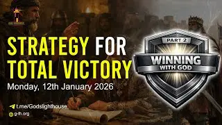 Mon 12 Jan 2026 ~ Winning with God [Part 2]: Strategy for Total Victory || Ita Udoh || GLH