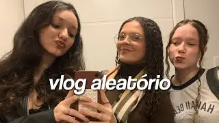 VLOG ALEATÓRIO (conhecendo o bruno, peça da lari e resenha terceirão)