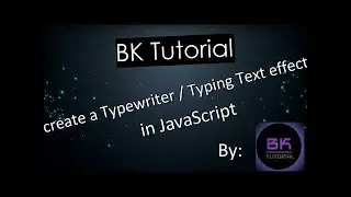 Create a Typewriter Typing Text effect in JavaScript By 