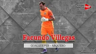 Facundo Villegas | Goalkeeper - Arquero