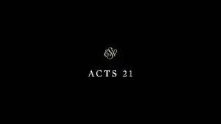 Acts 21 - English Standard Version (ESV)