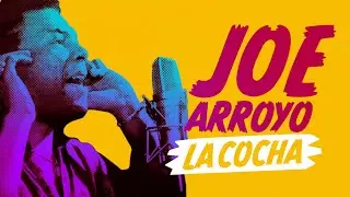 Joe Arroyo - La Cocha (Lyric Video)