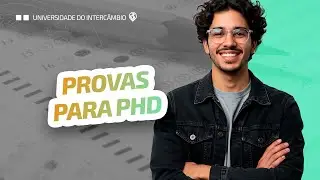 Provas exigidas para PhD internacionais: GRE, GMAT, TOEFL, IELTS e mais