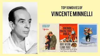 Vincente Minnelli |  Top Movies by Vincente Minnelli| Movies Directed by  Vincente Minnelli